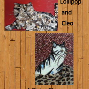 Lollipop and Cleo